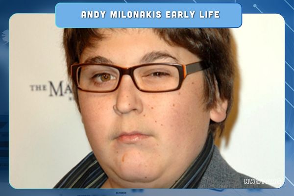 Andy Milonakis Early Life