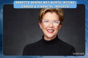 Annette Bening Net Worth_ Acting Career & Financial Insights