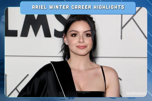 Ariel Winter Career Highlights