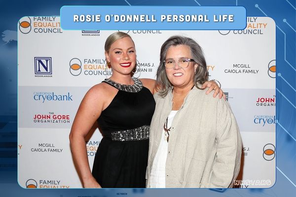 Rosie O'Donnell Personal Life