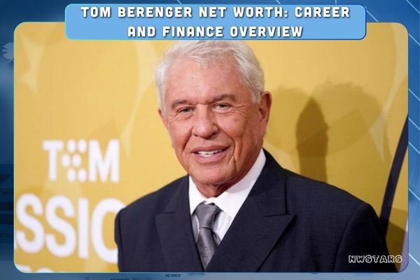 Tom Berenger Net Worth_ Career and Finance Overview