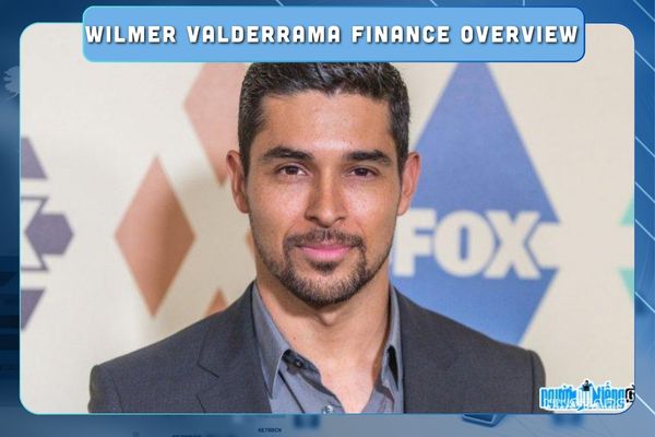 Wilmer Valderrama Finance Overview